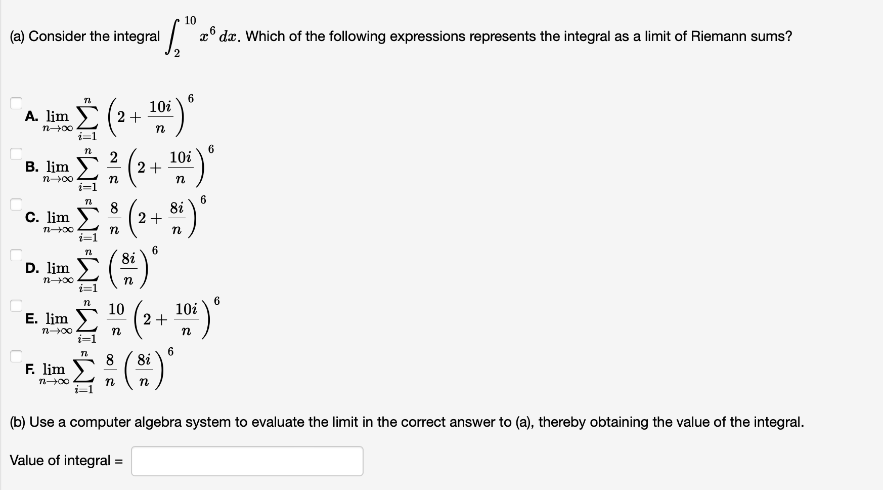 Solved (a) Consider the integral ∫210x6dx. Which of the | Chegg.com