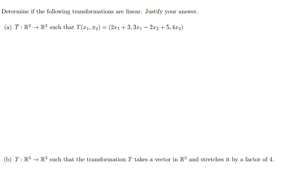 Solved Determine If The Following Transformations Are | Chegg.com