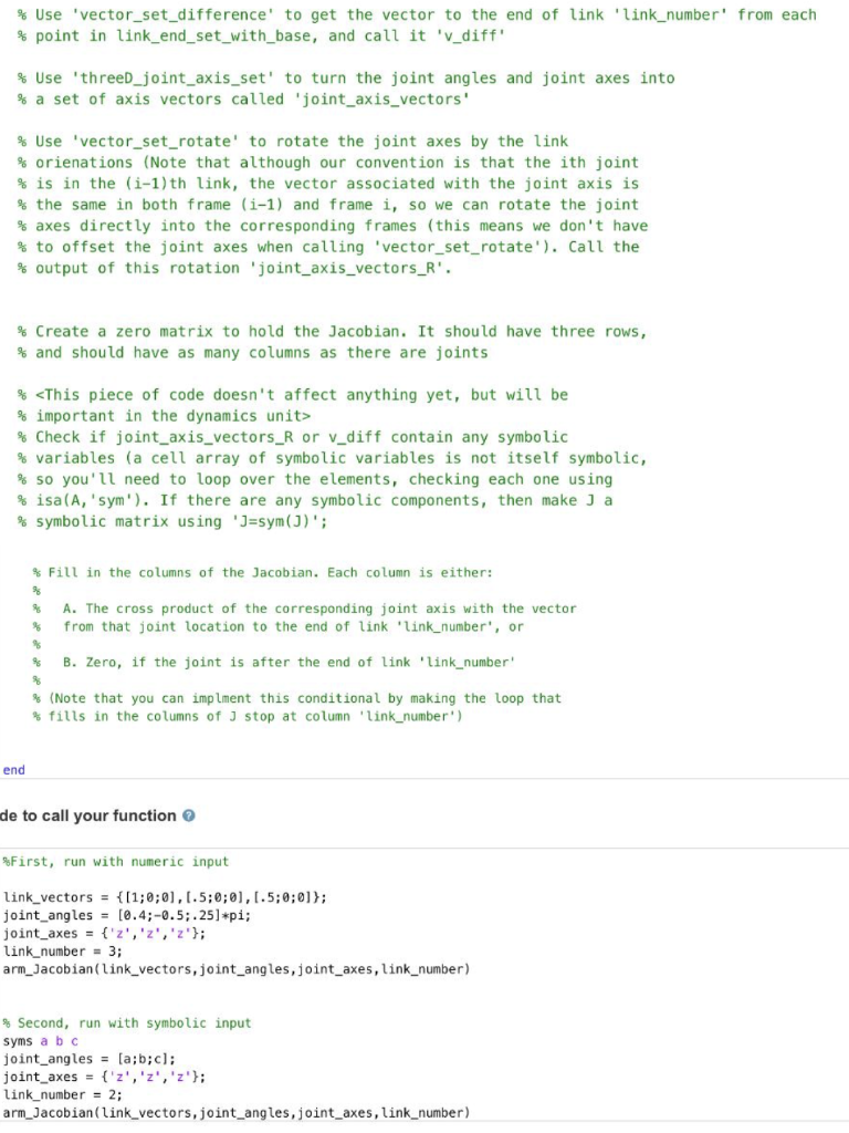 de to call your function \( (2) \)
stirst, run with numeric input
link_vectors \( =\{[1 ; 0 ; 0],[.5 ; 0 ; 0],[.5 ; 0 ; 0]\}