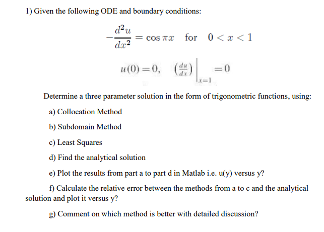 1) Given the following ODE and boundary conditions: | Chegg.com