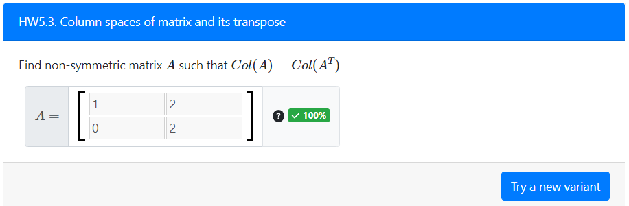 Solved Find Non-symmetric Matrix A Such That Col(A)=Col(AT) | Chegg.com