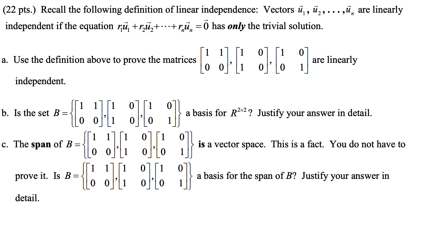 Solved 22 Pts Recall The Following Definition Of Linea Chegg Com