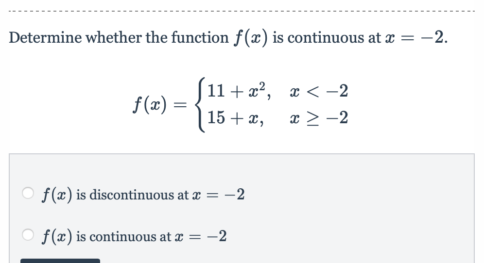 Solved Determine whether the function f(2) is continuous at | Chegg.com