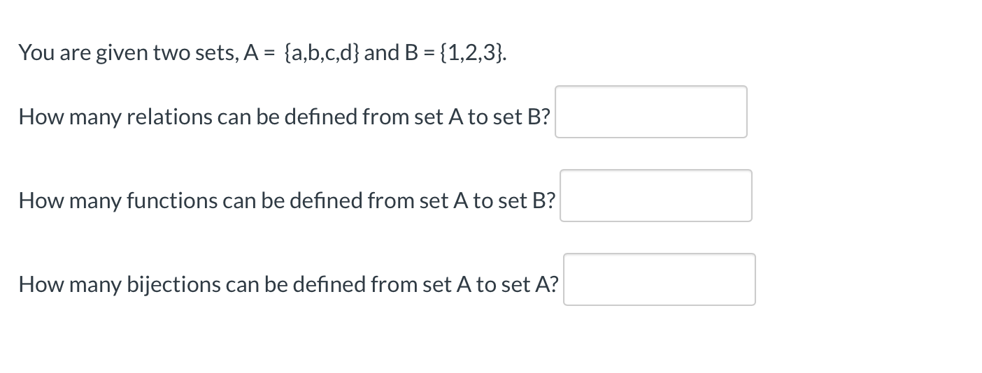 Solved You are given two sets, A = {a,b,c,d} and B = | Chegg.com