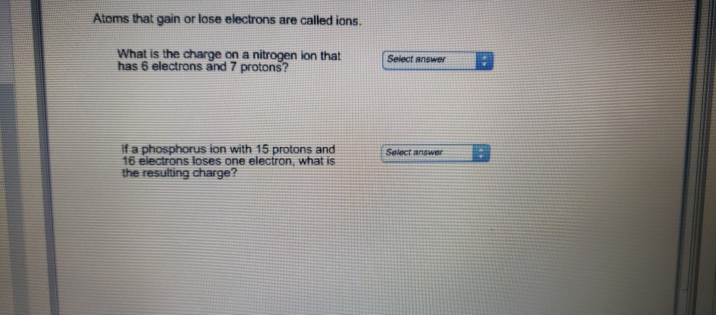 lose 2 electrons when forming ions