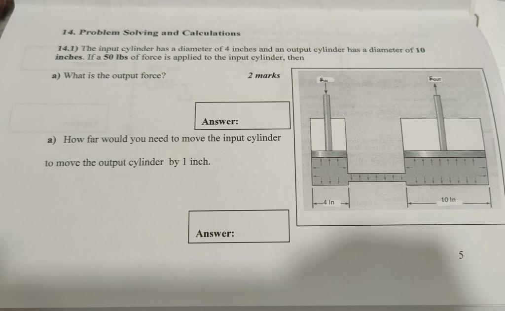Solved 14.1) The input cylinder has a diameter of 4 inches | Chegg.com