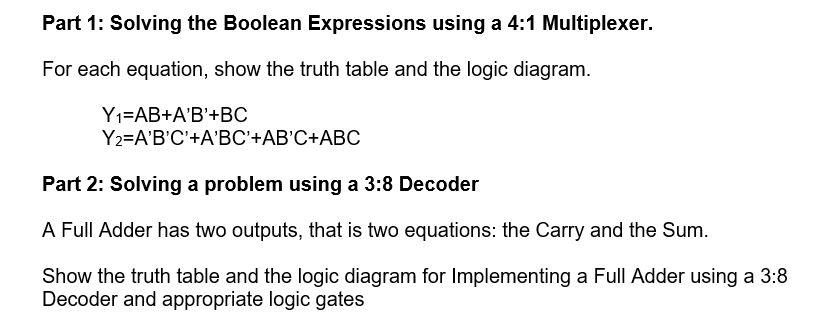 Solved Part 1: Solving the Boolean Expressions using a 4:1 | Chegg.com