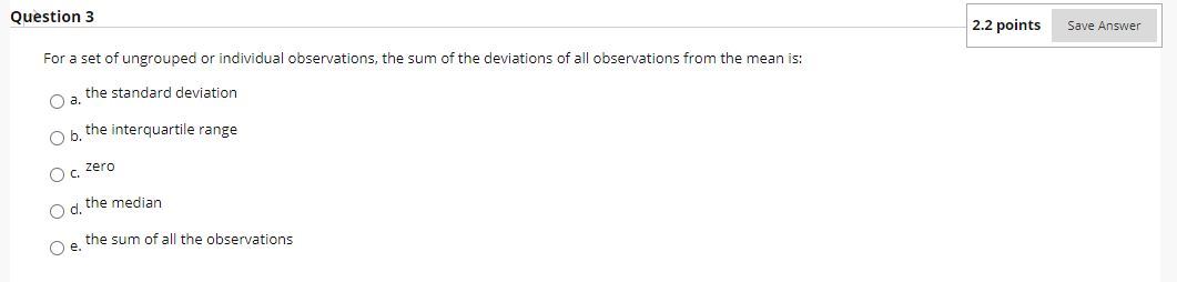 Solved Question 2 2.2 points Save Answer The largest value | Chegg.com