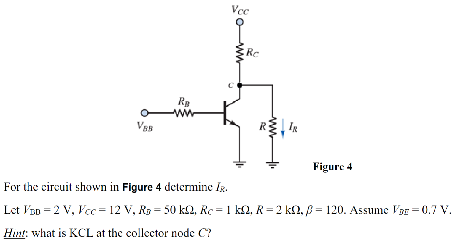 Solved Figure 4 For the circuit shown in Figure 4 determine | Chegg.com