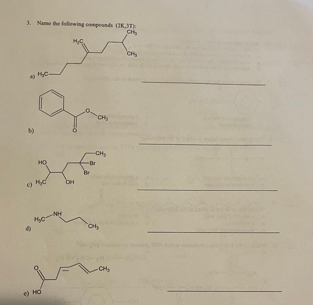 Solved 3. Name The Following Compounds (2K,3T): CH3 Н.С CH3 | Chegg.com