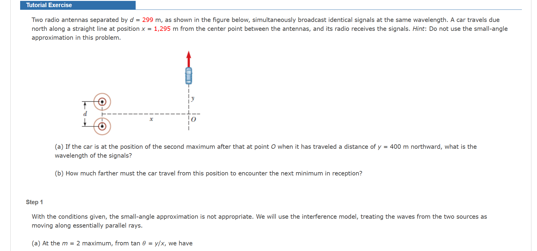 Solved Two radio antennas separated by d=299 m, as shown in