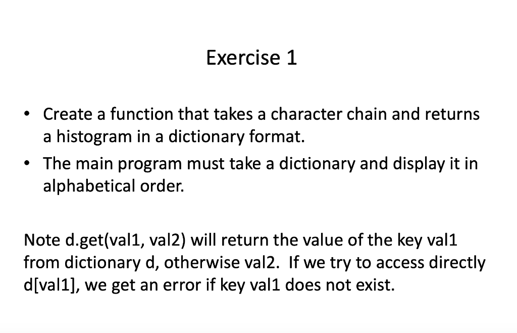 Exercise 1 Create a function that takes a character | Chegg.com
