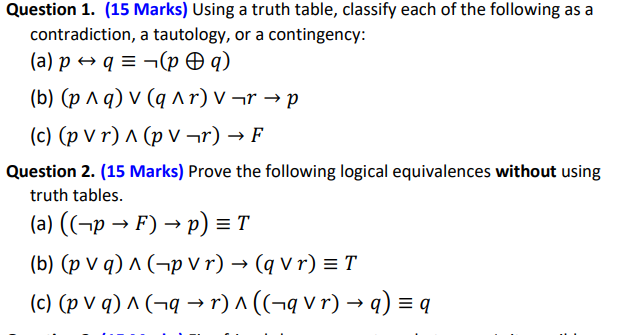 Solved Question 1. (15 Marks) Using A Truth Table, Classify 