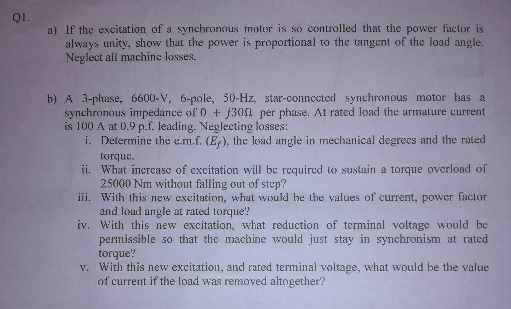 Solved Q1 a) If the excitation of a synchronous motor is so | Chegg.com