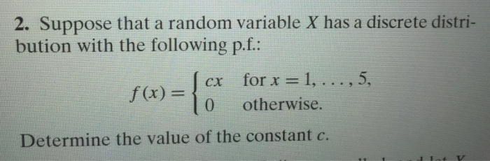 Solved 2. Suppose that a random variable X has a discrete | Chegg.com
