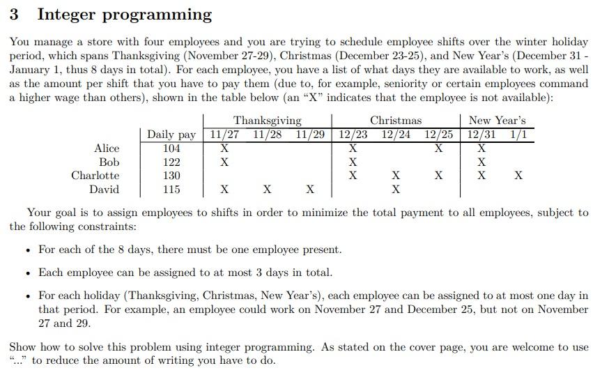 Solved 3 Integer programming You manage a store with four | Chegg.com