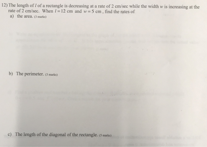 Solved 12) The length of I of a rectangle is decreasing at a | Chegg.com