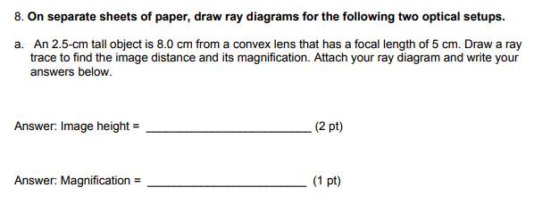 Solved 8. On separate sheets of paper, draw ray diagrams for | Chegg.com