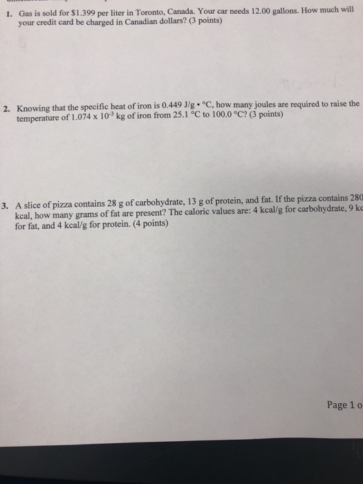 Solved 1. Gas is sold for 1.399 per liter in Toronto,