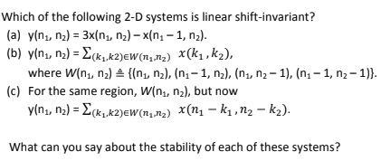 Solved Which of the following 2-D systems is linear | Chegg.com