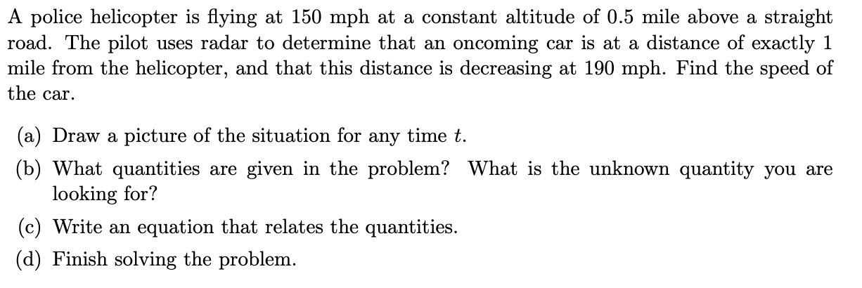 150 Mph Example Solved A police helicopter is flying at 150 mph at a | Chegg.com