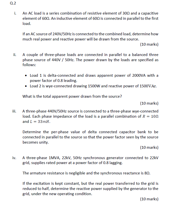 Solved Q.2 i. An AC load is a series combination of | Chegg.com