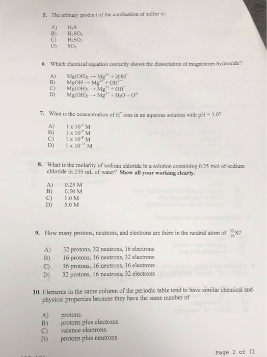 Solved 5. The primary product of the combustion of sulfur | Chegg.com