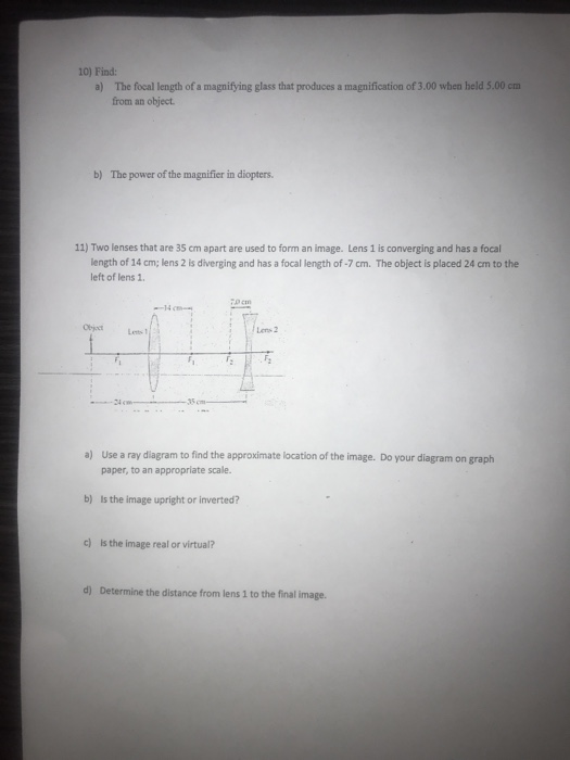 Solved 10) Find a) The focal length of a magnifying glass