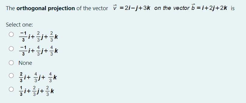 Solved The Orthogonal Projection Of The Vector U 2i J Chegg Com