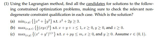 Solved (1) Using the Lagrangian method, find all the | Chegg.com