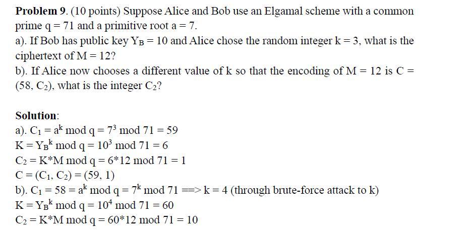 Solved Problem 9. (10 Points) Suppose Alice And Bob Use An | Chegg.com