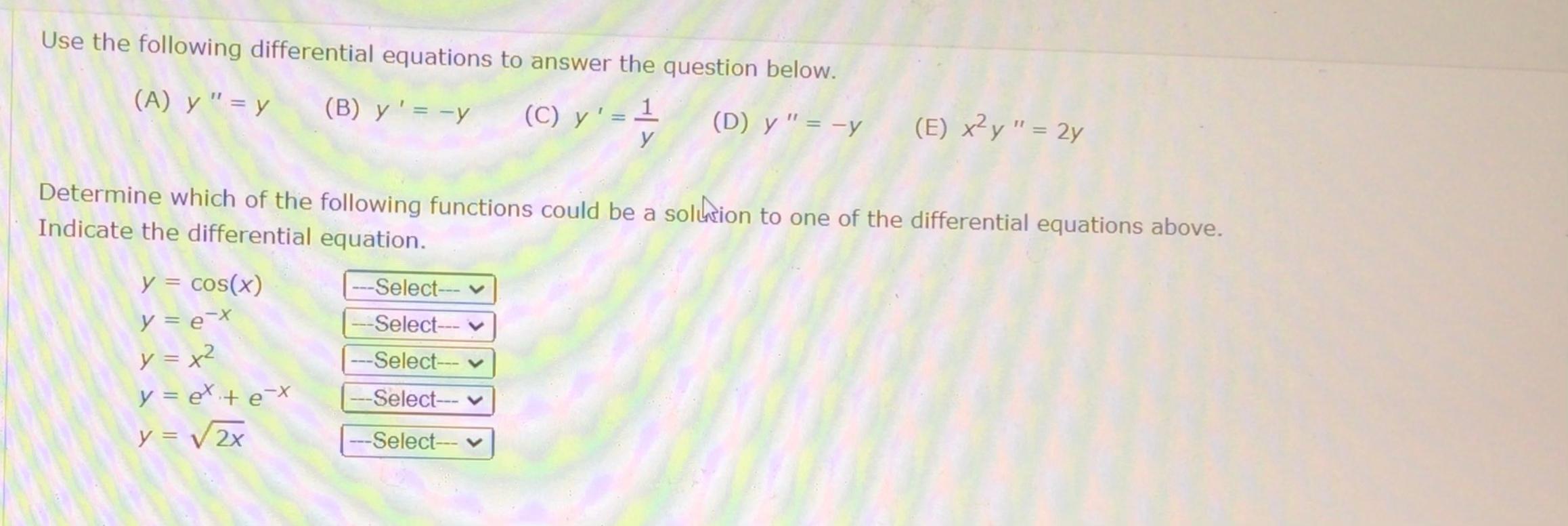 Solved A Y′′ Y B Y′ −y C Y′ Y1 D Y′′ −y E X2y′′ 2y