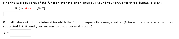 Solved Find the average value of the function over the given | Chegg.com