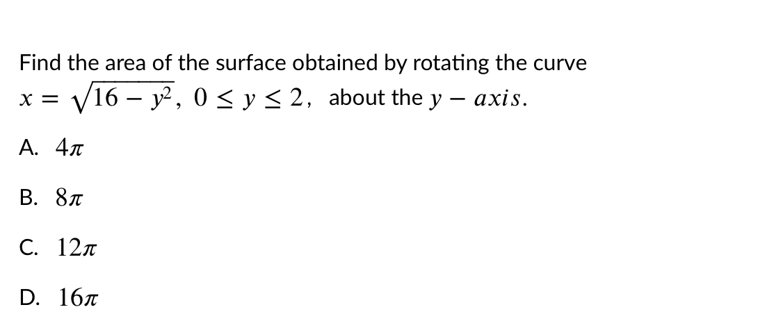 Solved Find The Area Of The Surface Obtained By Rotating The | Chegg.com