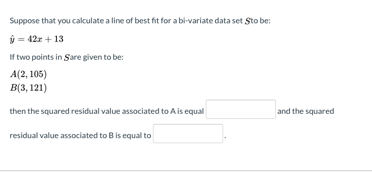 Solved Suppose that you calculate a line of best fit for a | Chegg.com