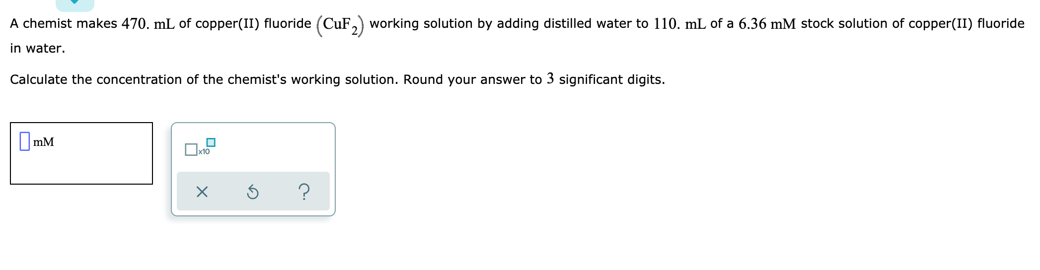 Solved A chemist makes 470. mL of copper(II) fluoride (CuF