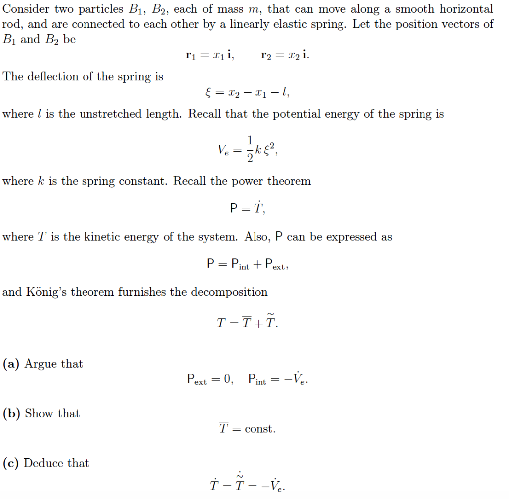 Consider Two Particles B1, B2, Each Of Mass M, That | Chegg.com