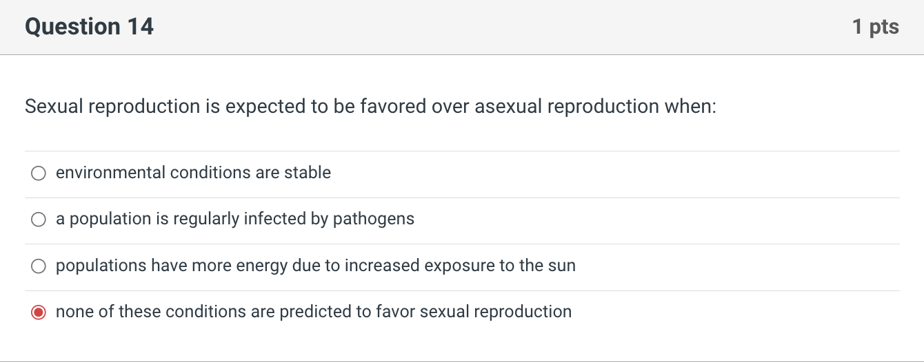 Solved Sexual reproduction is expected to be favored over | Chegg.com