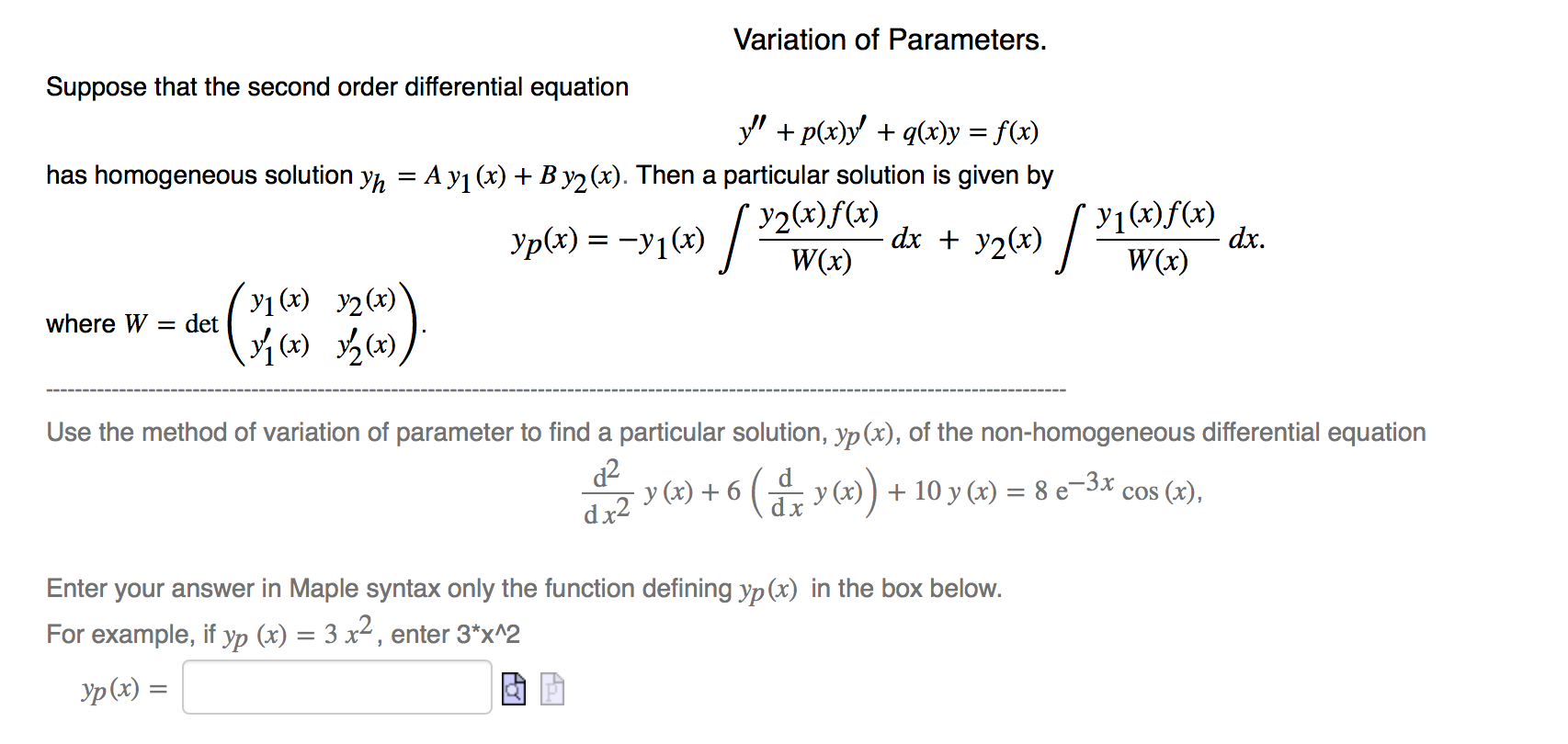 Solved Variation Of Parameters Suppose That The Second Chegg Com