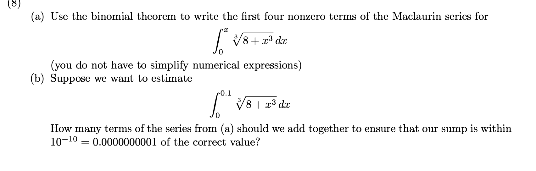 Solved (a) Use the binomial theorem to write the first four | Chegg.com