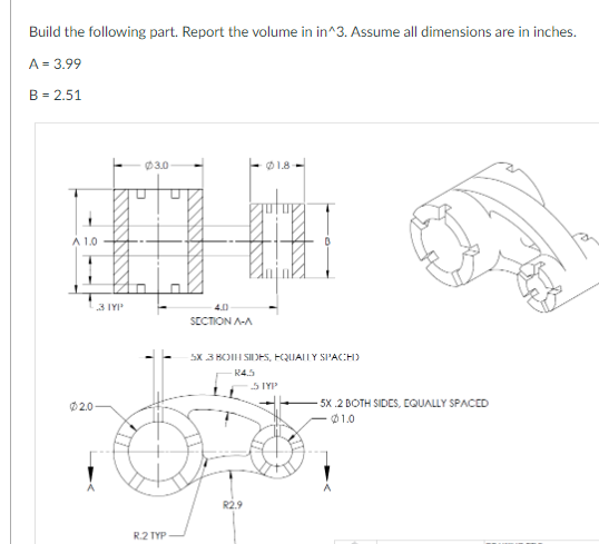 Solved Build The Following Part. Report The Volume In In^ 3 | Chegg.com