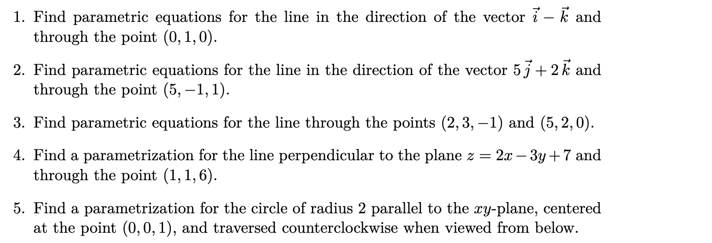 Solved 1. Find parametric equations for the line in the | Chegg.com