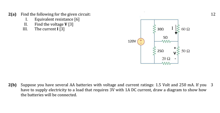 Solved 12 2(a) Find the following for the given circuit: 1. | Chegg.com