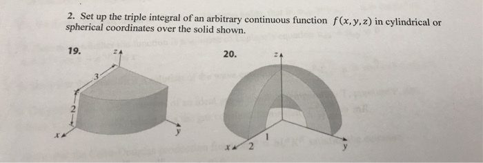 Solved 2. Set up the triple integral of an arbitrary | Chegg.com