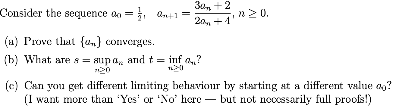 Solved Considerthesequencea0 =12, an+1 =3an+2,n≥0. 􏰂 y | Chegg.com