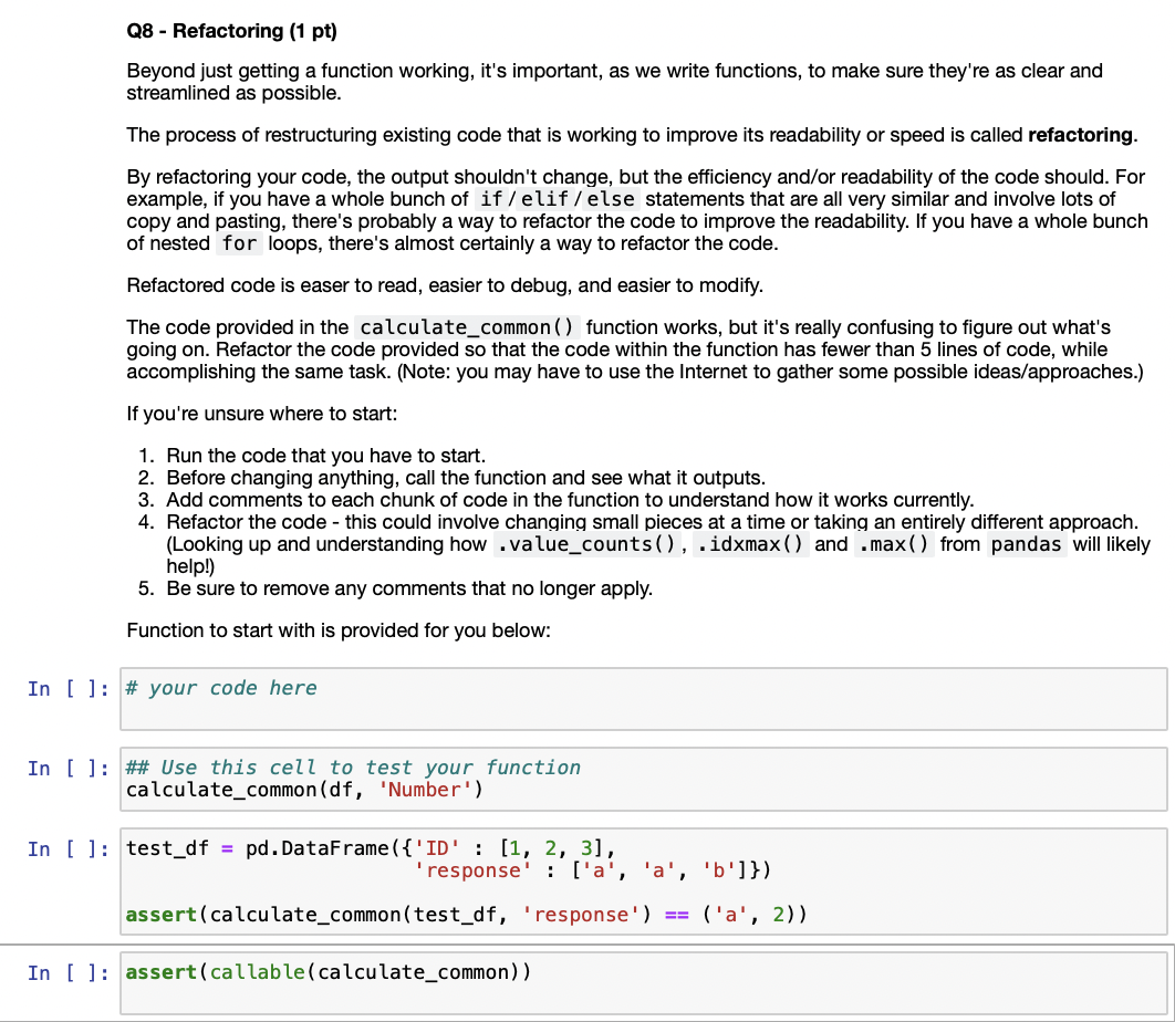 Solved Q8 - Refactoring (1 pt) Beyond just getting a | Chegg.com