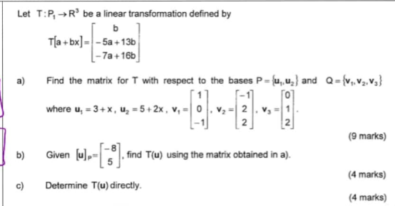 Solved Let T:P, → R³ be a linear transformation defined by b | Chegg.com