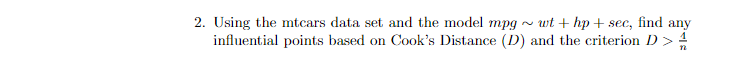 [Solved]: 2. Using the mtcars data set and the model mpgwt+