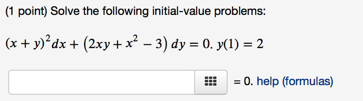 Solved (1 point) Solve the following differential equation: | Chegg.com