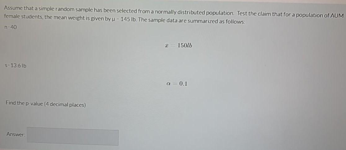 Solved Assume That A Simple Random Sample Has Been Selected | Chegg.com